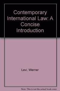 Contemporary International Law: A Concise Introduction--Second Edition