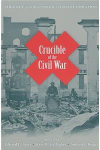 Crucible of the Civil War