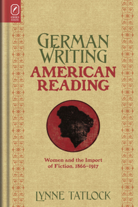 German Writing, American Reading