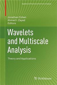 Wavelets and Multiscale Analysis