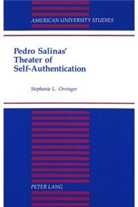 Pedro Salinas' Theater of Self-Authentication