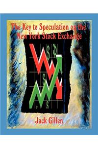 The Key to Speculation on the New York Stock Exchange