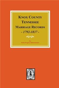 Knox County, Tennessee Marriage Records, 1792-1897.