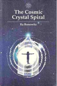 The Cosmic Crystal Spiral Crystals And The Evolution Of Human Consciousness