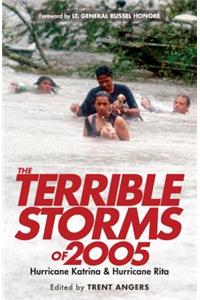 The Terrible Storms of 2005: Hurricane Katrina and Hurricane Rita