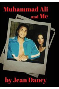Muhammad Ali and Me