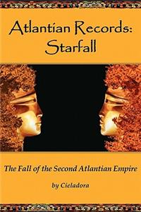 Atlantian Records Starfall: The Fall of the Second Atlantian Empire