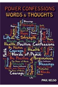 Power confessions words and thoughts