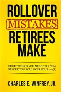 Rollover Mistakes Retirees Make