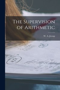 Supervision of Arithmetic