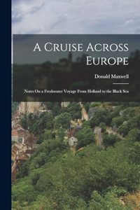 Cruise Across Europe