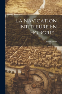 Navigation Intérieure En Hongrie...
