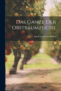 Ganze der Obstbaumzucht