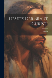 Gesetz Der Braut Christi
