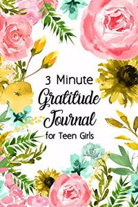 3 Minute Gratitude Journal for Teen Girls: Journal Prompt for Teens to Practice Gratitude and Mindfulness