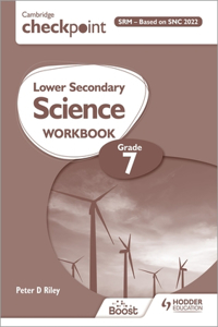 Cambridge Checkpoint Lower Secondary Science Workbook 7 Srm - Based on Snc 2022