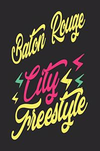 Baton Rouge City Freestyle