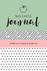 Health Fitness And Food Tracker Wellness Journal Notebook
