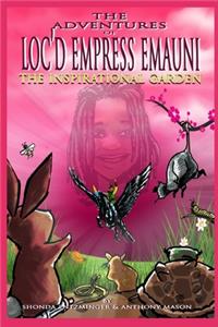 Adventures of Loc'd Empress Emauni