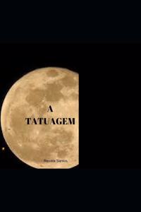 A Tatuagem