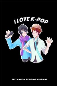 I Love K-Pop My Manga Reading Journal
