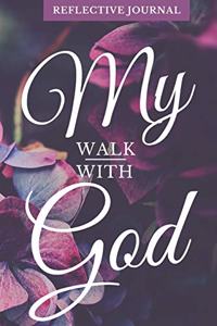 My Walk With God