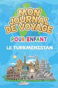 Mon Journal de Voyage le Turkménistan Pour Enfants