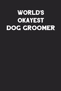 World's Okayest Dog Groomer