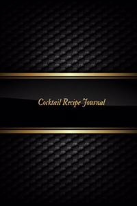 Cocktail Recipe Journal