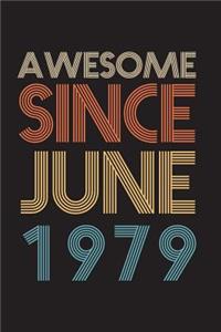 Awesome Since June 1979