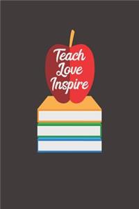 Teach Love Inspire