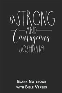 Be strong and courageous Joshua 1