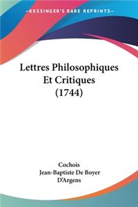 Lettres Philosophiques Et Critiques (1744)