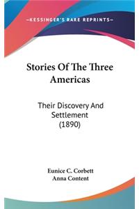 Stories Of The Three Americas