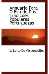 Annuario Para O Estudo Das Tradicoes Populares Portuguezas
