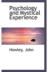 Psychology and Mystical Experience