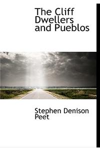 The Cliff Dwellers and Pueblos