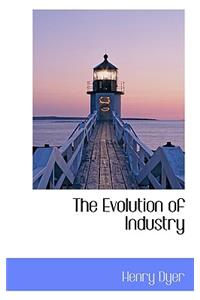 The Evolution of Industry