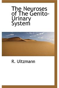 The Neuroses of the Genito-Urinary System