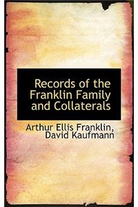 Records of the Franklin Family and Collaterals