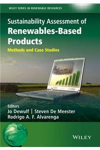 Sustainability Assessment of Renewables-Based Products