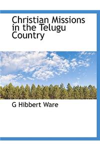 Christian Missions in the Telugu Country