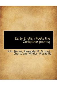 Early English Poets the Complete Poems;