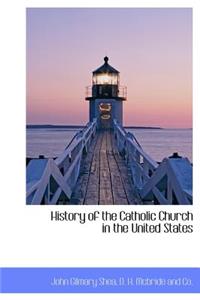 History of the Catholic Church in the United States