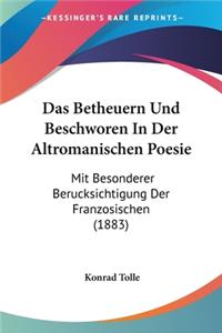 Das Betheuern Und Beschworen In Der Altromanischen Poesie