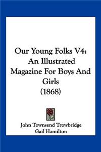 Our Young Folks V4