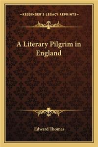 A Literary Pilgrim in England
