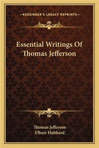 Essential Writings Of Thomas Jefferson