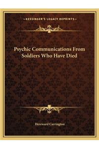 Psychic Communications from Soldiers Who Have Died