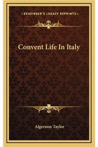 Convent Life in Italy